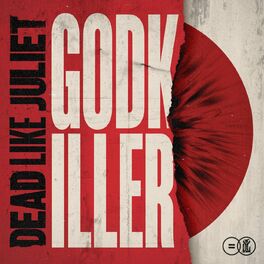 DEAD LIKE JULIET - Godkiller cover 