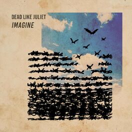 DEAD LIKE JULIET - Imagine cover 
