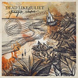 DEAD LIKE JULIET - Stranger Shores (Instrumental) cover 