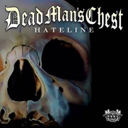 DEAD MAN'S CHEST - Hateline cover 
