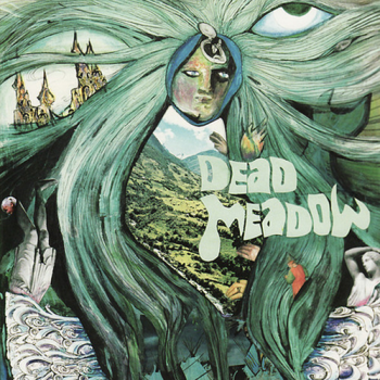 DEAD MEADOW - Dead Meadow cover 