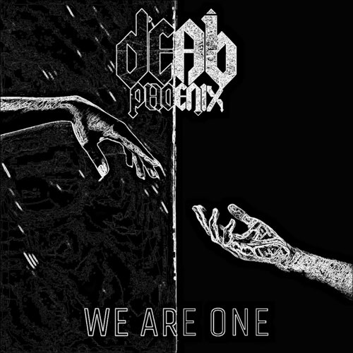 DEAD PHOENIX - We Are One cover 