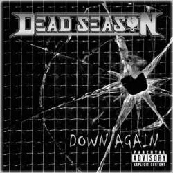 DEAD SEASON - Down Again cover 