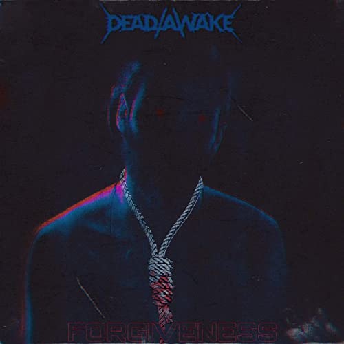 DEAD/AWAKE - Forgiveness cover 