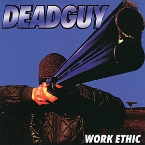 DEADGUY - Work Ethic cover 