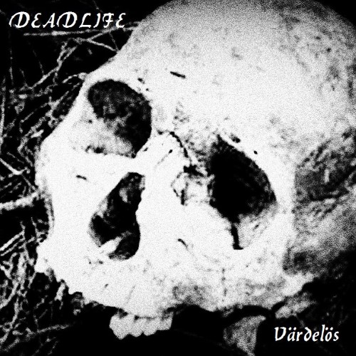 DEADLIFE - Värdelös cover 