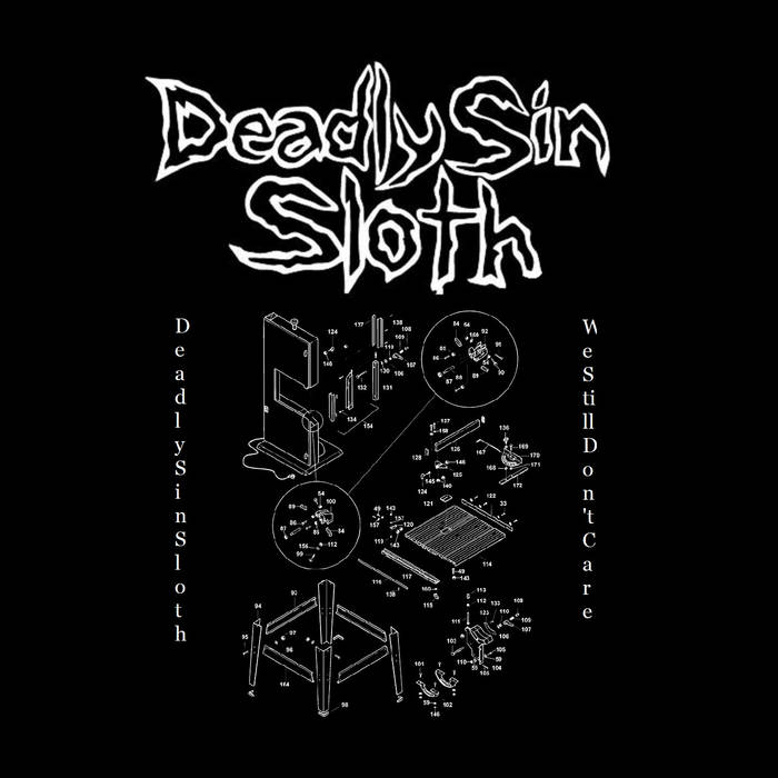 DEADLY SIN (SLOTH) - We Still Don't Care cover 