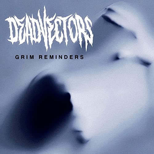 DEADVECTORS - Grim Reminders cover 