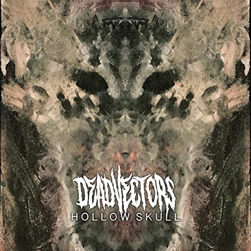 DEADVECTORS - Hollow Skull cover 