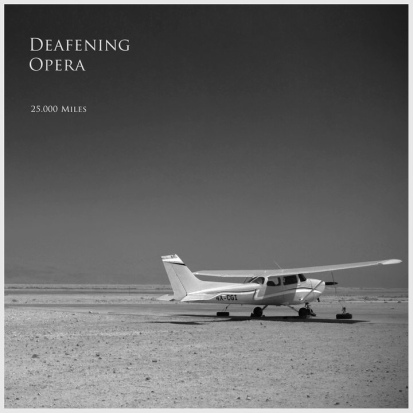 DEAFENING OPERA - 25.000 Miles cover 
