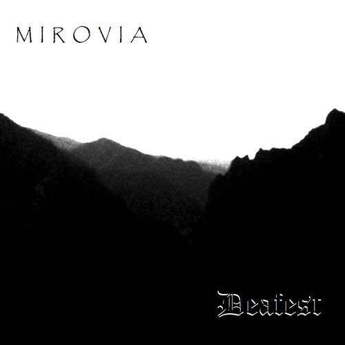 DEAFEST - Mirovia / Deafest cover 