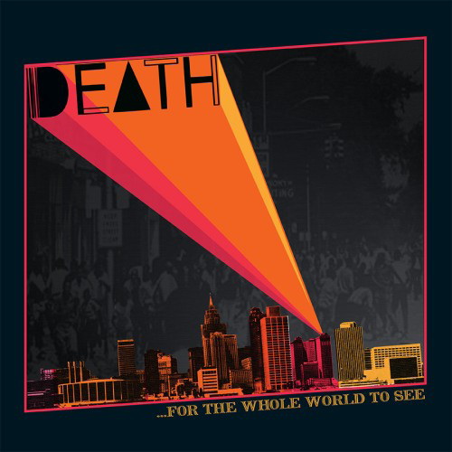 DEATH - ...For The Whole World To See cover 