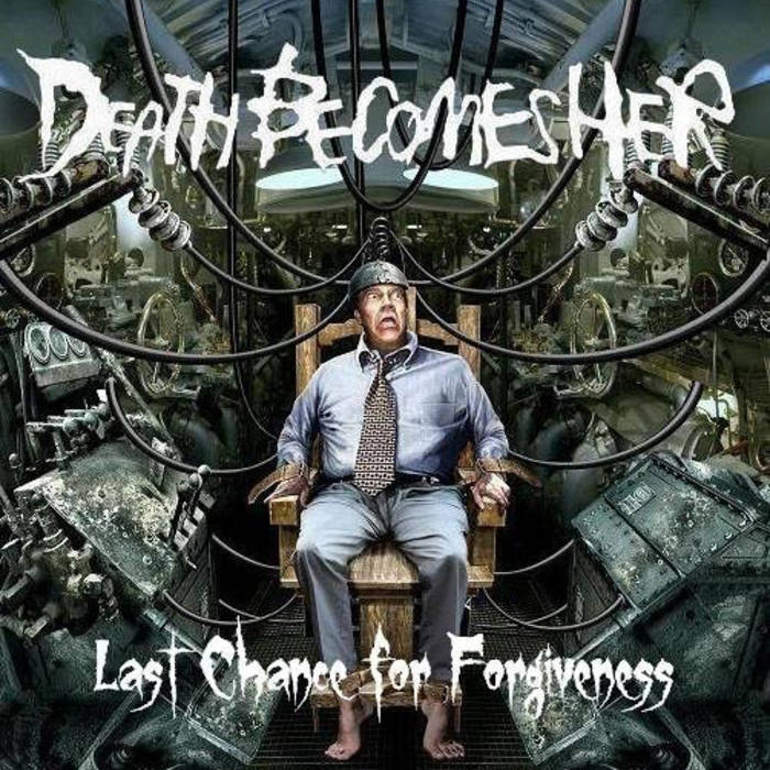 DEATH BECOMES HER - Last Chance For Forgiveness cover 