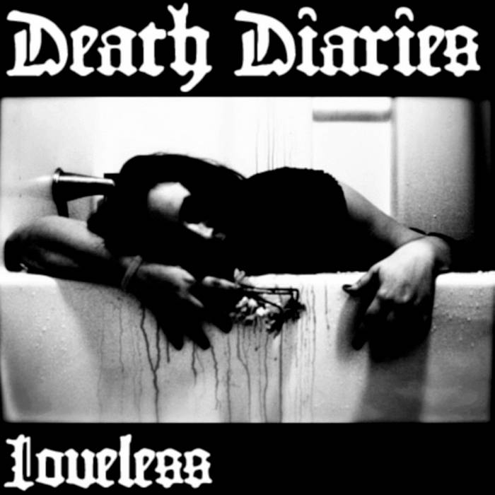 DEATH DIARIES - Cover art: Loveless Loveless cover 