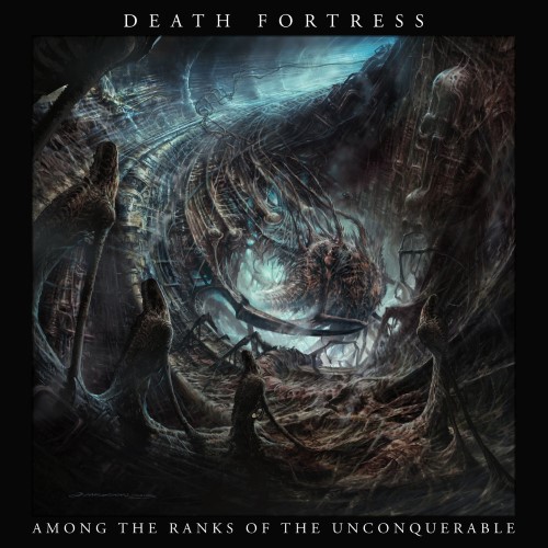 DEATH FORTRESS - Among the Ranks of the Unconquerable cover 