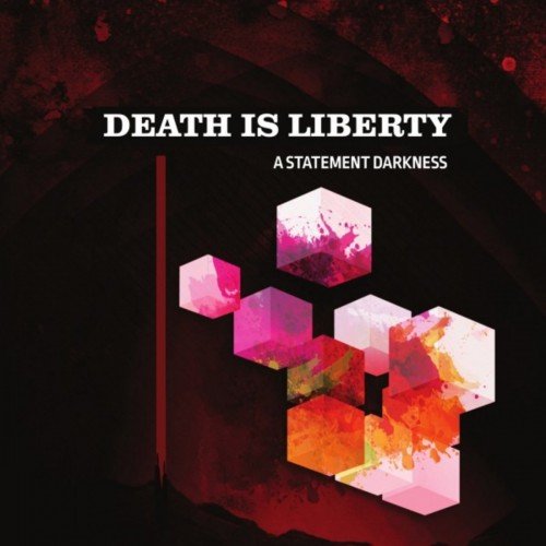 DEATH IS LIBERTY - A Statement Darkness cover 