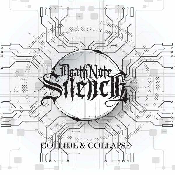 DEATH NOTE SILENCE - Collide & Collapse cover 