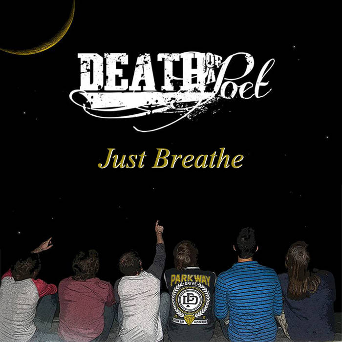 DEATH OF A POET - Just Breathe cover 