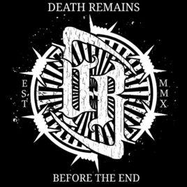 DEATH REMAINS - Before The End cover 