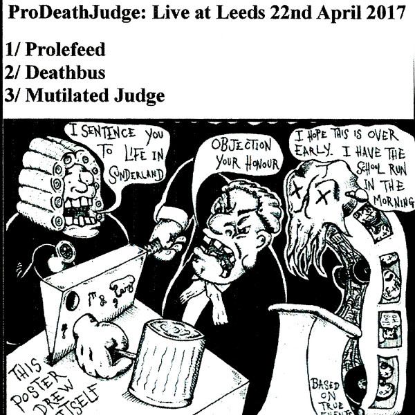 DEATHBUS - ProDeathJudge: Live At Leeds 22nd April 2017 cover 