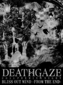 DEATHGAZE - Bliss Out Mind -From The End- cover 