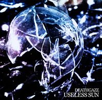 DEATHGAZE - Useless Sun cover 