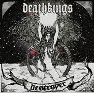 DEATHKINGS - Destroyer cover 