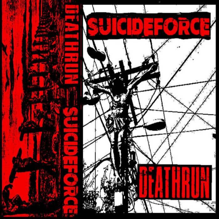 DEATHRUN - Suicideforce / Deathrun cover 