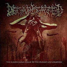 DECAPITATED - The Blasphemous Psalm to the Dummy God Creation cover 