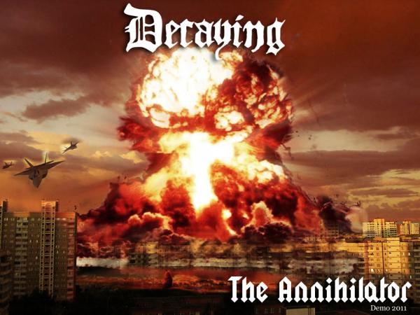 DECAYING - The Annihilator cover 