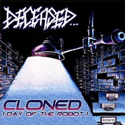 DECEASED - Cloned Day Of The Robot cover 
