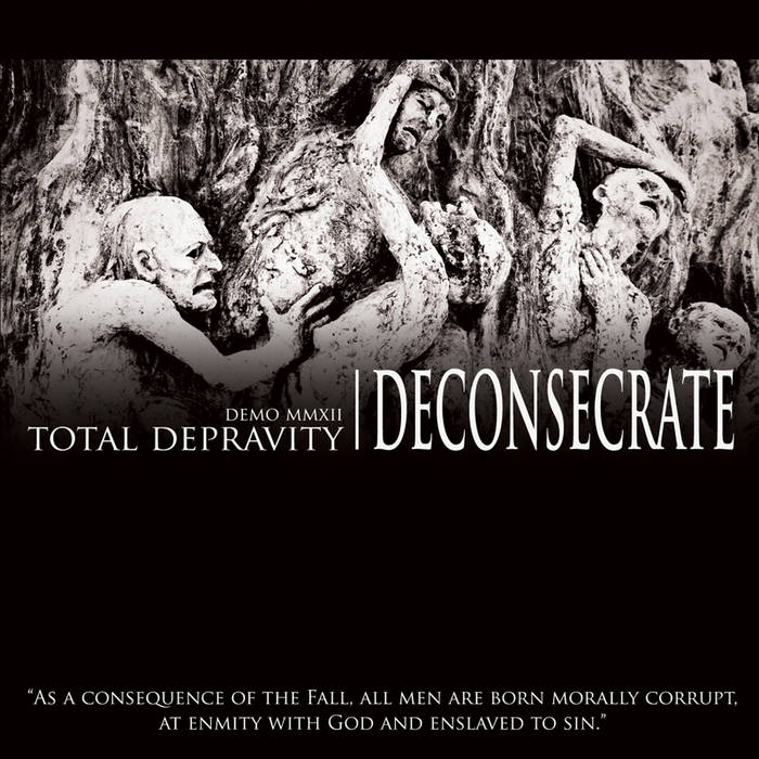 DECONSECRATE - Total Depravity cover 