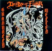 DEEDS OF FLESH - Gradually Melted cover 