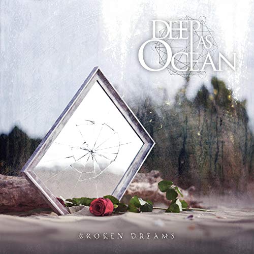 DEEP AS OCEAN - Broken Dreams cover 