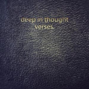 DEEP IN THOUGHT - Verses cover 