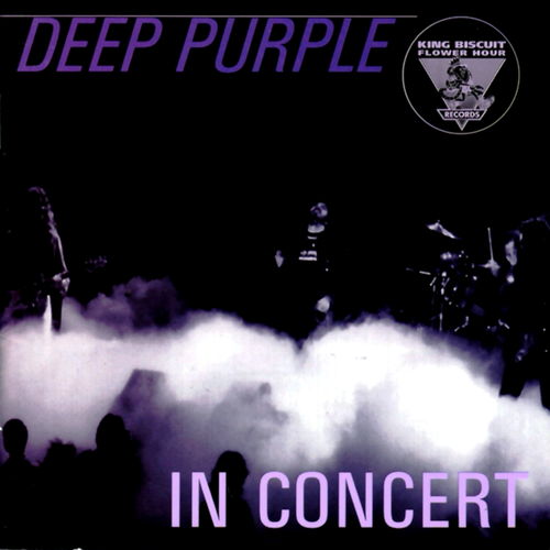 DEEP PURPLE - King Biscuit Flower Hour Presents: Deep Purple In Concert cover 
