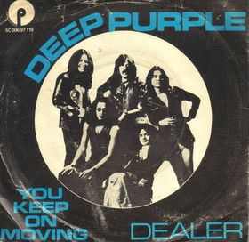 DEEP PURPLE - You Keep On Moving / Dealer cover 