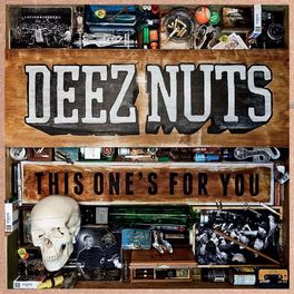 DEEZ NUTS - This One's For You cover 