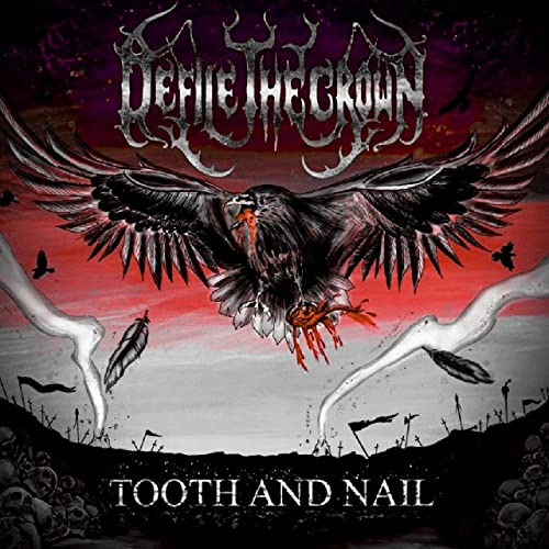 DEFILE THE CROWN - The Raven (Tooth and Nail) cover 