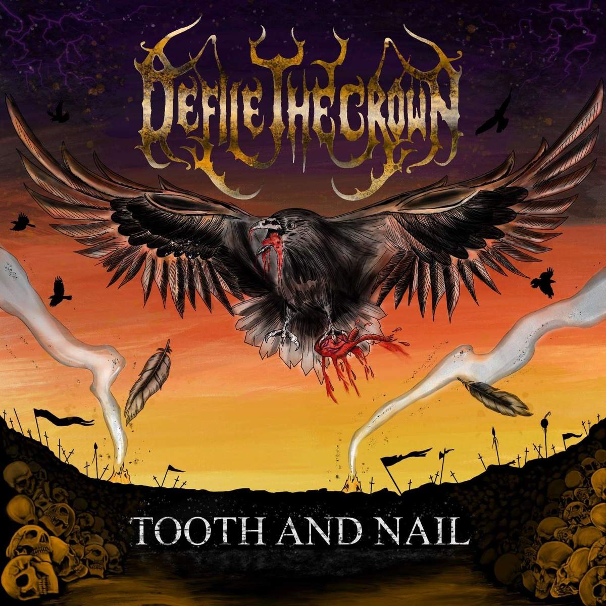 DEFILE THE CROWN - Tooth And Nail cover 