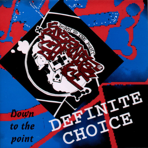 DEFINITE CHOICE - Down To The Point cover 