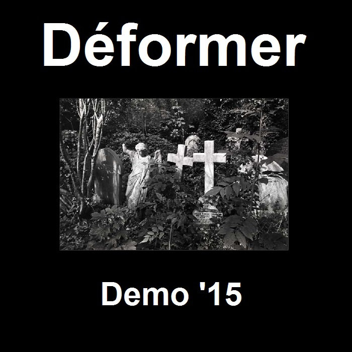 DÉFORMER - Demo '15 cover 