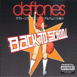 DEFTONES - Back to School (Mini Maggit) cover 