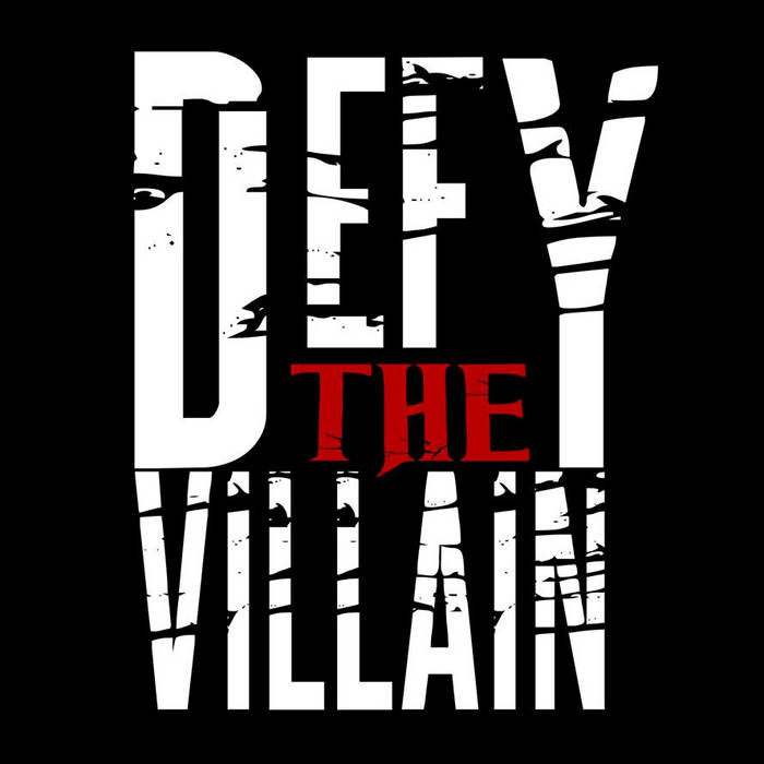 DEFY THE VILLAIN - Demo cover 