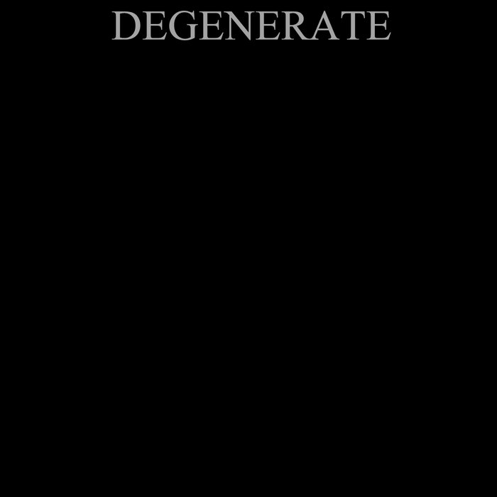 DEGENERATE (TX) - Grudge On The Weak cover 