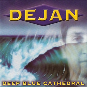 DEJAN TORACKI - Deep Blue Cathedral cover 