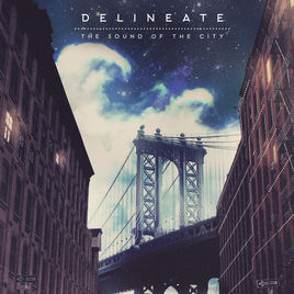 DELINEATE - The Sound Of The City cover 