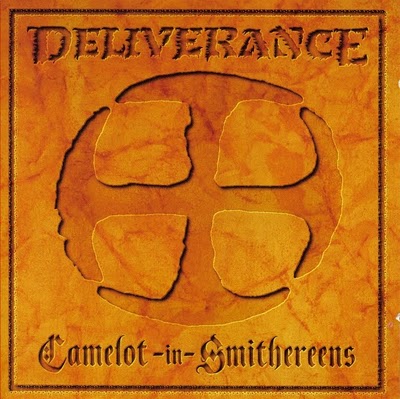 DELIVERANCE - Camelot-in-Smithereens cover 