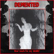 DEMENTED - How Much for My Death? cover 