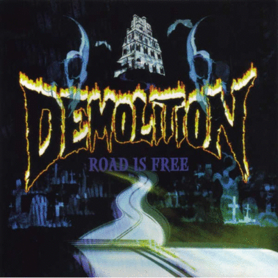 DEMOLITION - Road Is Free cover 